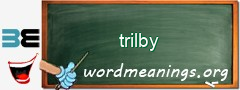 WordMeaning blackboard for trilby
